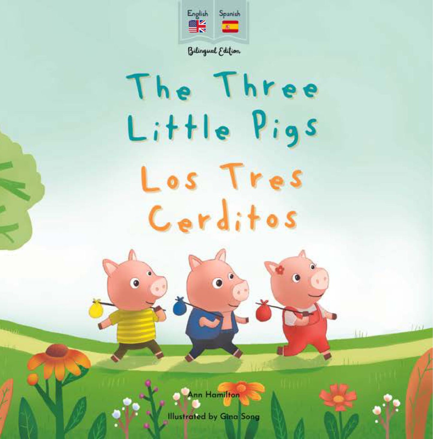 The Three Little Pigs - Los Tres Cerditos: Bilingual Spanish - English edition